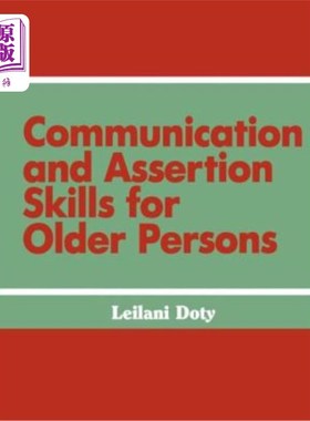 海外直订Communication and Assertion Skills for Older Persons 老年人的沟通和主张技能