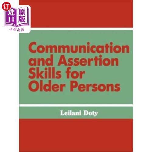 海外直订Communication and Assertion Skills for Older Persons 老年人的沟通和主张技能