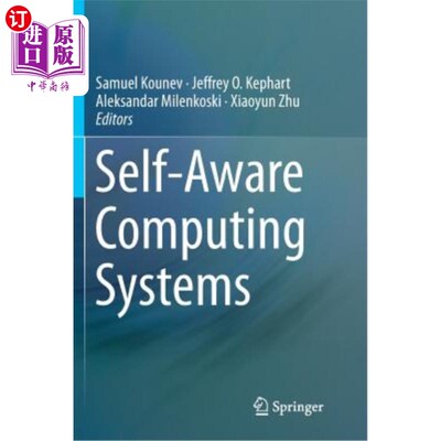 海外直订Self-Aware Computing Systems 有自知之明的计算系统