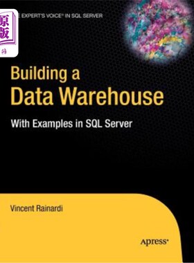 海外直订Building a Data Warehouse: With Examples in SQL Server 构建数据仓库：使用SQL Server中的示例