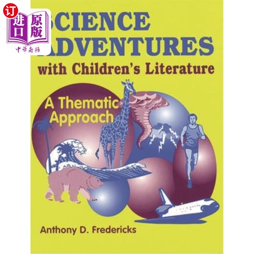 海外直订Science Adventures with Children's Literature: A Thematic Approach 科学冒险与儿童文学:主题方法