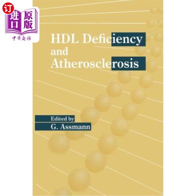 海外直订医药图书Hdl Deficiency and Atherosclerosis 高密度脂蛋白缺乏与动脉粥样硬化