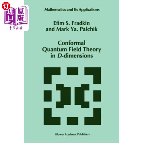海外直订Conformal Quantum Field Theory in D-Dimensions 三维共形量子场论