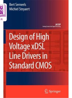 海外直订Design of High Voltage Xdsl Line Drivers in Standard CMOS 基于标准CMOS的高压Xdsl线路驱动器设计