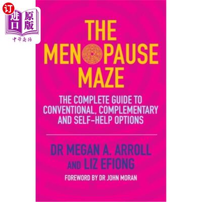 海外直订医药图书The Menopause Maze: The Complete Guide to Conventional, Complementary and Self-H 更年期迷宫:传统，