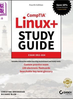 现货 Compatia Linux+ 学习指南 考试 XK0-004 第4版 Comptia Linux+ Study Guide 英文原版 Christine Bresnahan 中商�