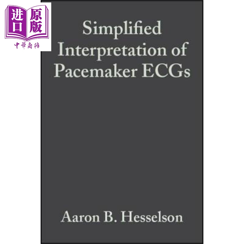 现货 Simplified Interpretation of Pacemaker ECGs【中商原版】