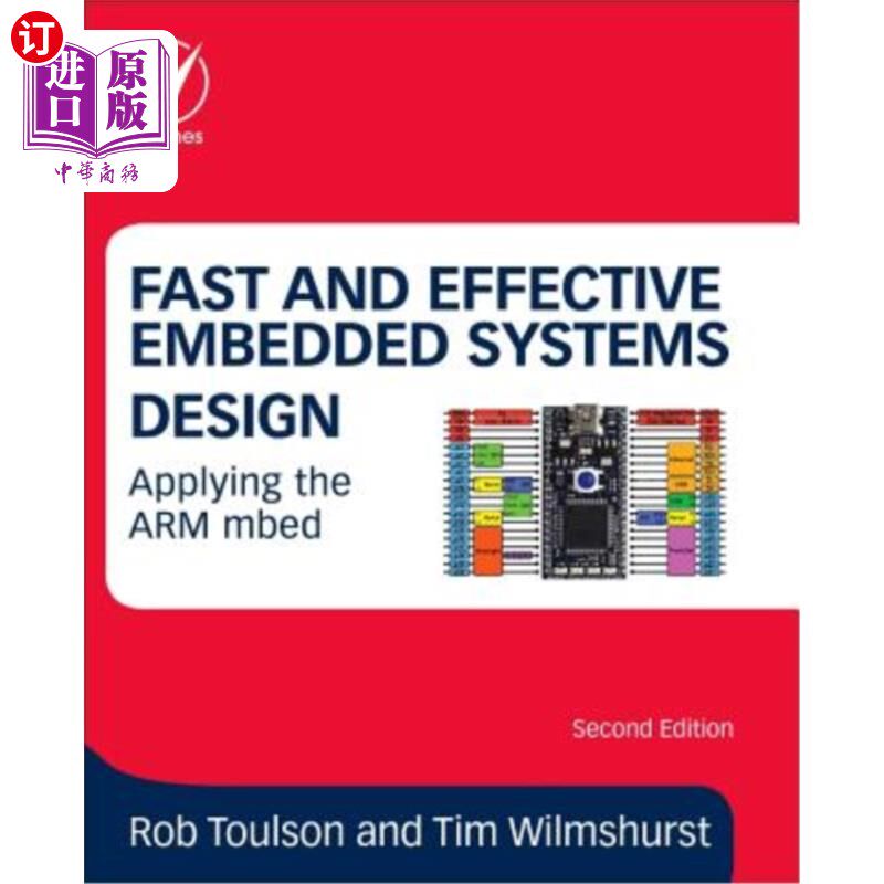 海外直订Fast and Effective Embedded Systems Design: Applying the Arm Mbed 快速有效的嵌入式系统设计：应用Arm Mbed