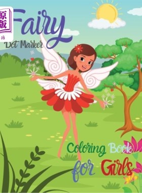 海外直订Fairy Dot Marker: Coloring Book for Girls Amazing Fairy Princess Book Dot Marker 仙女点状记号笔：女孩彩绘书
