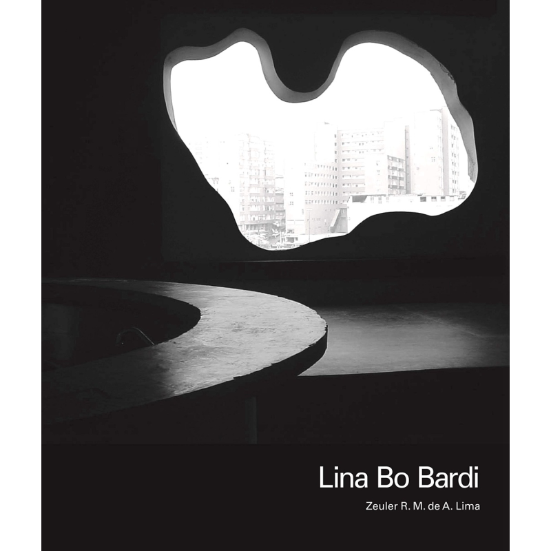 预售 Lina Bo Bardi 进口艺术 丽娜博巴迪 Yale 建筑设计大师 巴西现代主义 【中商原版】