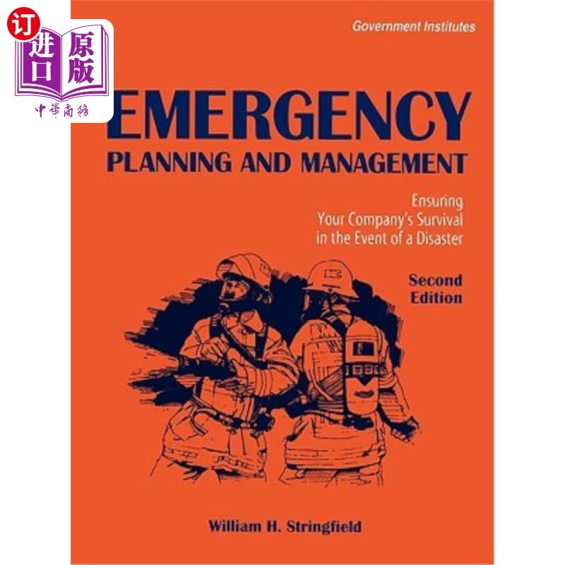 海外直订Emergency Planning and Management: Ensuring Your Company's Survival in the Event 应急计划和管理:确保您的公