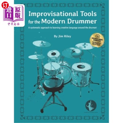 海外直订Improvisational Tools for the Modern Drummer: A systematic approach to learning  现代鼓手的即兴工具：一种系