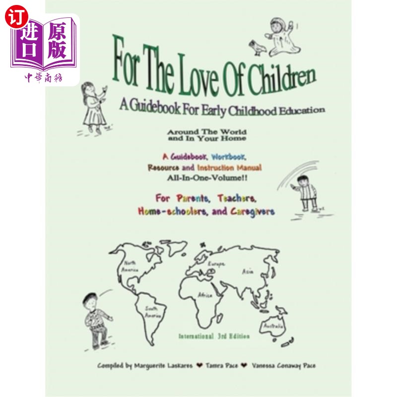 海外直订For The Love Of Children: A Guidebook For Early Childhood Education 为了孩子的爱:幼儿教育指南