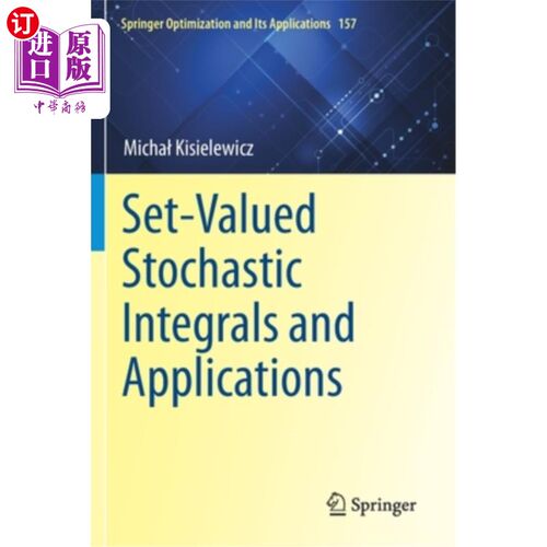 海外直订Set-Valued Stochastic Integrals and Applications 集值随机积分及其应用
