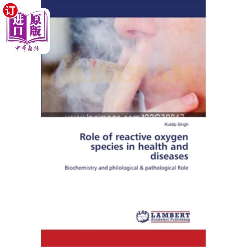 海外直订Role of reactive oxygen species in health and diseases 活性氧在健康和疾病中的作用