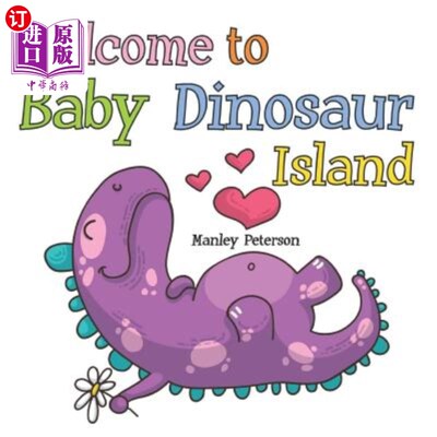 海外直订Welcome to Baby Dinosaur Island 欢迎来到恐龙宝宝岛
