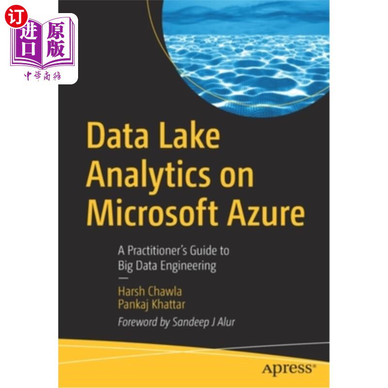 海外直订Data Lake Analytics on Microsoft Azure: A Practitioner's Guide to Big Data Engin 微软Azure上的数