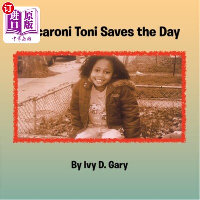海外直订Macaroni Toni Saves the Day 托尼通心粉拯救了一天