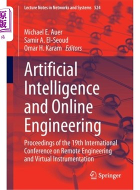 海外直订Artificial Intelligence and Online Engineering: Proceedings of the 19th Internat 人工智能和在线工程:第19届