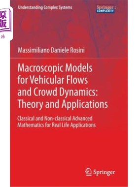 海外直订Macroscopic Models for Vehicular Flows and Crowd Dynamics: Theory and Applicatio 车流和人群动力学的宏观模型