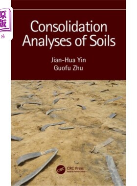 海外直订Consolidation Analyses of Soils 土壤固结分析