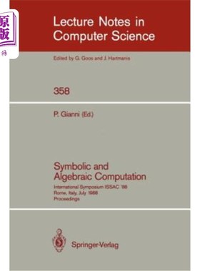 海外直订Symbolic and Algebraic Computation: International Symposium Issac' 88, Rome, Ita 符号与代数计算:国际学术研