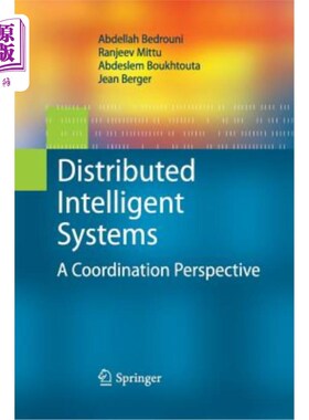 海外直订Distributed Intelligent Systems: A Coordination Perspective 分布式智能系统:一个协调的视角