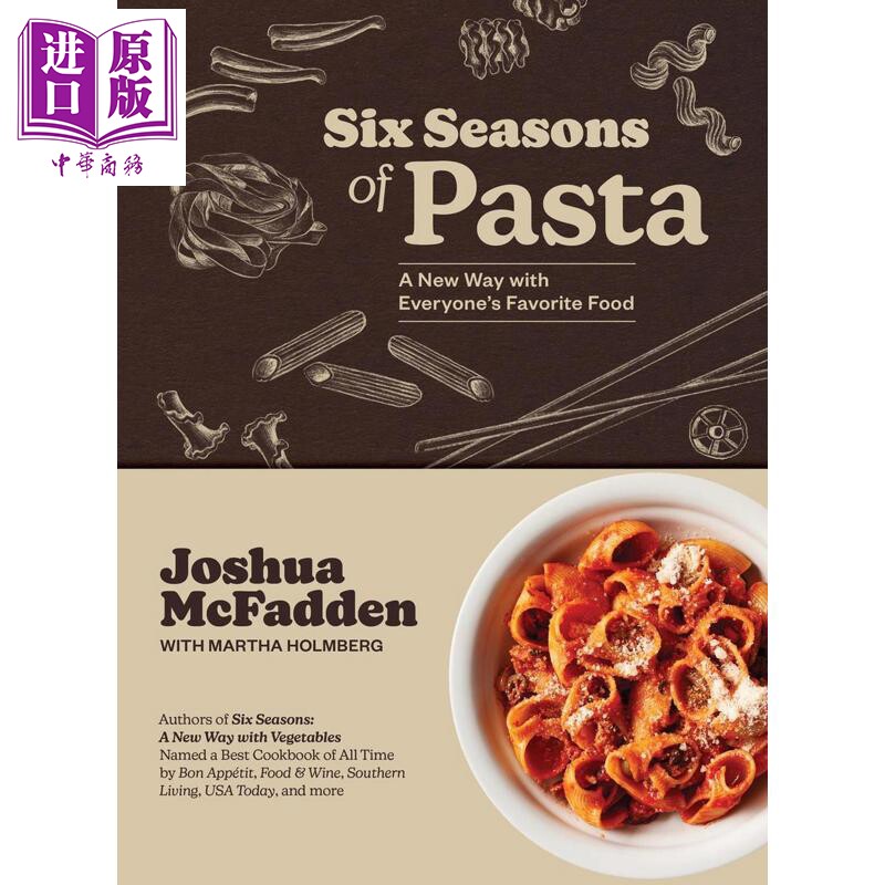 预售 六季意面 詹姆斯比尔德奖 美食界奥斯卡得主食谱 Six Seasons of Pasta 英文原版 Joshua McFadden 美食饮食文化【中商原版】