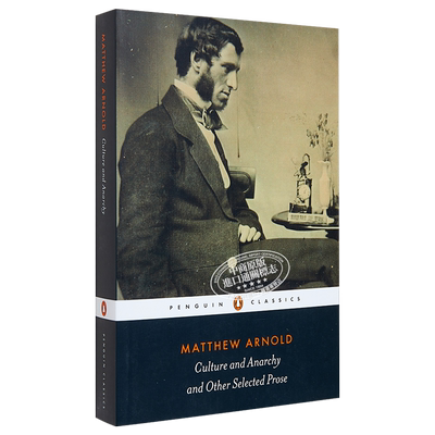 阿诺德：文化与无政府状态 英文原版 Culture and Anarchy and Other Selected Prose Matthew Arnold 【中商原版】