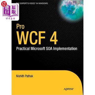 Practical Microsoft 4：实用 Wcf Soa实现 Pro Implementation 海外直订Pro Soa