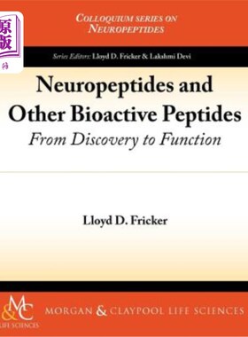 海外直订Neuropeptides and Other Bioactive Peptides: From Discovery to Function 神经肽和其他生物活性肽：从发现到功能