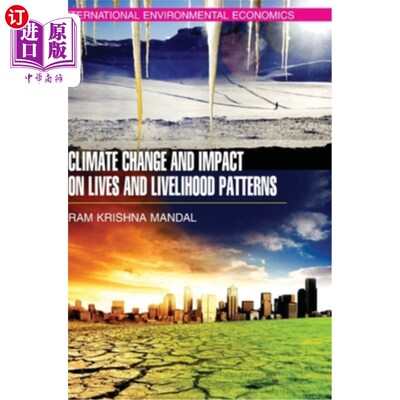 海外直订Climate Change and Impact on Lives and Livelihood Patterns 气候变化及其对生活和生计模式的影响