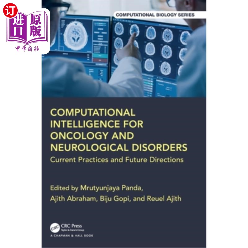 海外直订Computational Intelligence for Oncology and Neurological Disorders: Current Prac Computatio