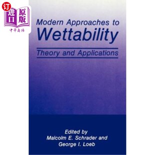 and 现代方法：理论与应用 Wettability Theory Applications 海外直订Modern 可湿性 Approaches