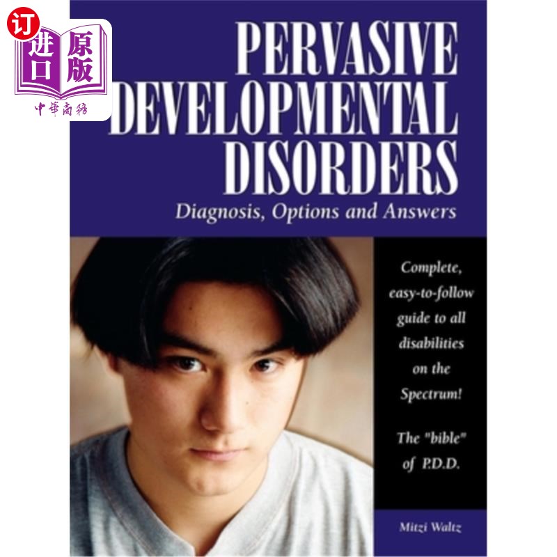 海外直订Pervasive Developmental Disorders: Diagnosis, Options and Answers 普遍性发展障碍:诊断、选择和答案