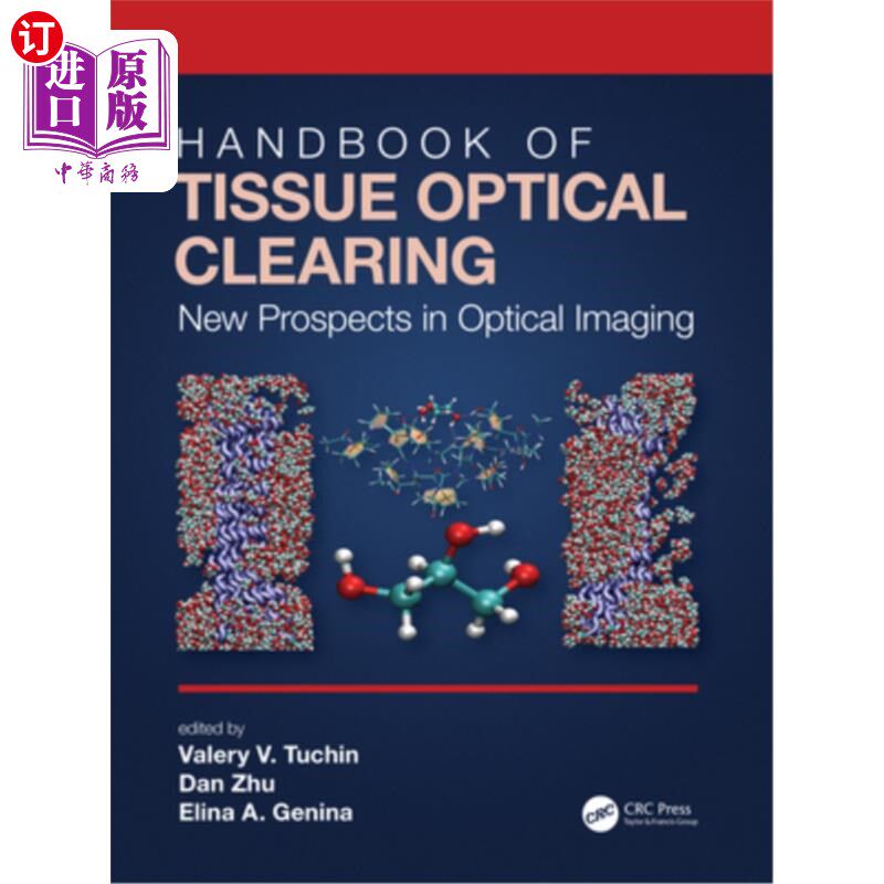 海外直订医药图书Handbook of Tissue Optical Clearing: New Prospects in Optical Imaging 组织光学清除手册：光学成像的