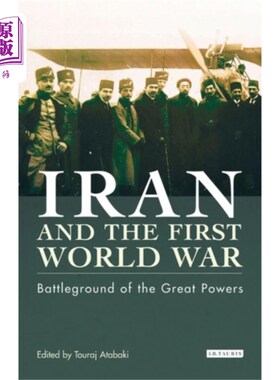 海外直订Iran and the First World War 伊朗和第一次世界大战