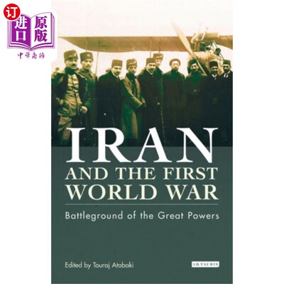 海外直订Iran and the First World War 伊朗和第一次世界大战