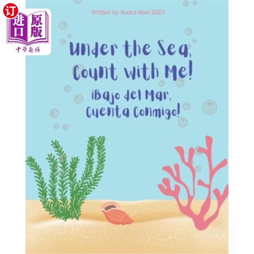 海外直订Under the Sea, Count with Me!: ?Bajo del Mar, Cuenta Conmigo! 在海底，和我一起数！祝你好运，祝你好运！