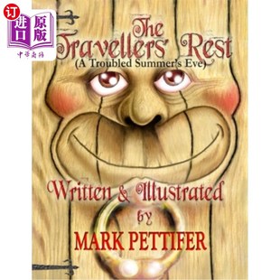 海外直订The Travellers' Rest: (A Troubled Summer's Eve) 旅行者的休息:(一个不安的夏夜)