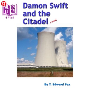 海外直订Damon Swift and the Citadel 达蒙·斯威夫特和城堡