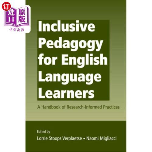 海外直订Inclusive Pedagogy for English Language Learners 英语学习者的包容性教学法:研究知情实践手册