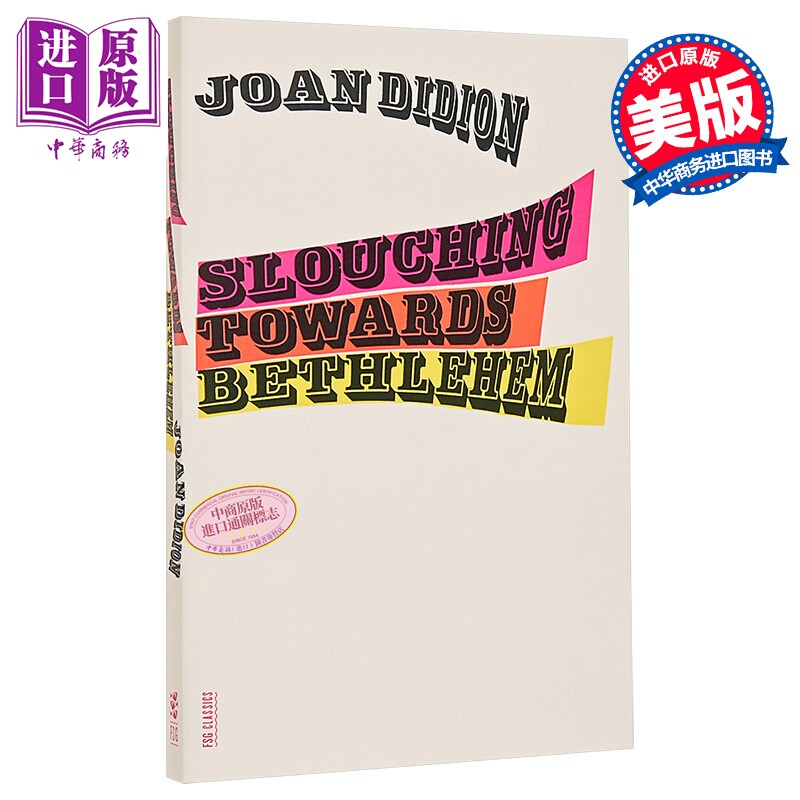 琼狄迪恩 向伯利恒跋涉 英文原版 Slouching Towards Bethlehem Essays Joan Didion 琼狄迪恩作品集琼狄迪恩书琼狄迪恩原版图片