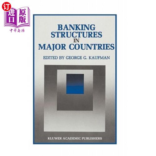 海外直订Banking Structures in Major Countries 主要国家的银行结构
