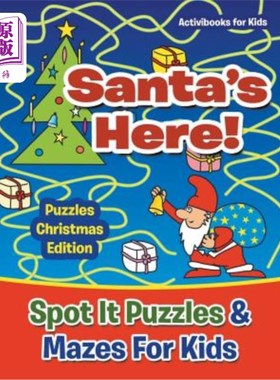 海外直订Santas Here! Spot It Puzzles & Mazes For Kids - Puzzles Christmas Edition 圣诞老人在这里！为孩子们准备的现