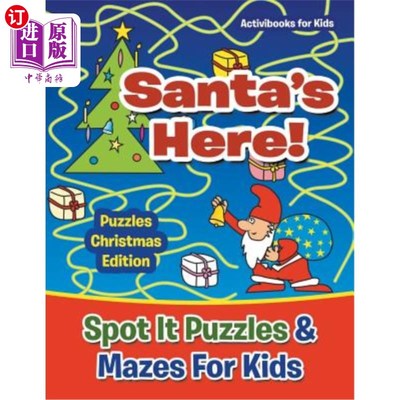 海外直订Santas Here! Spot It Puzzles & Mazes For Kids - Puzzles Christmas Edition 圣诞老人在这里！为孩子们准备的现