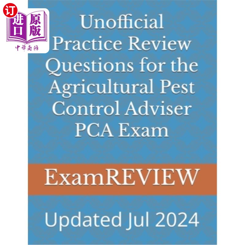 海外直订Unofficial Practice Review Questions for the Agricultural Pest Control Adviser P 农业害虫控制顾问PCA考试的