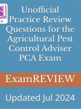海外直订Unofficial Practice Review Questions for the Agricultural Pest Control Adviser P 农业害虫控制顾问PCA考试的