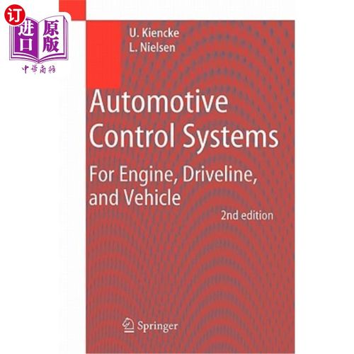 海外直订Automotive Control Systems: For Engine, Driveline, and Vehicle 汽车控制系统：用于发动机、传动系统和车辆