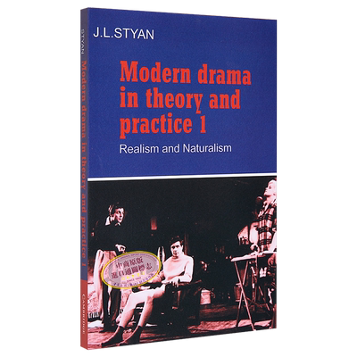 现货 现代戏剧理论与实践:第一卷 豆瓣高分 英文原版 Modern Drama in Theory and Practice Volume 1 J L Styan【中商原版】